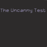 The Uncanny Test img