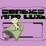 Zombies And Luig